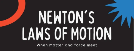 Newton's Laws Of Motion